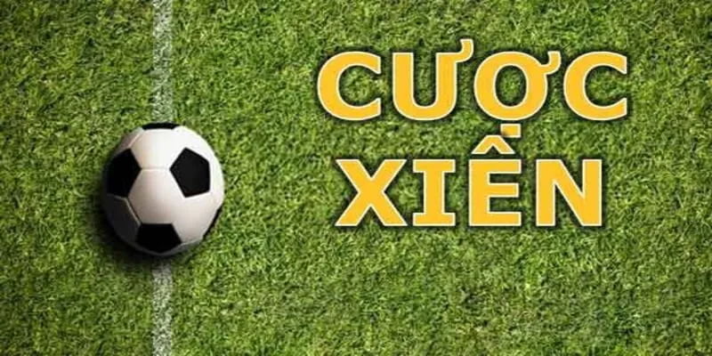 kèo cược xiên