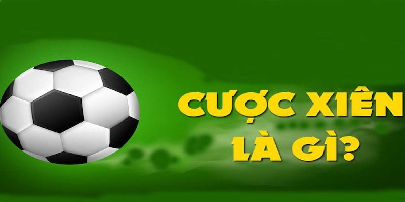 kèo cược xiên Mẹo bắt kèo cược xiên như dân chuyên