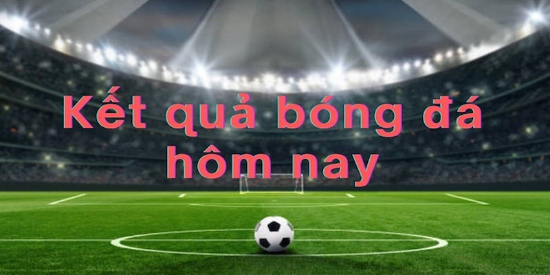 kết quả bóng đá Tại Sao Cập Nhật Kết Quả Bóng Đá Theo Thời Gian Thực Lại Quan Trọng?