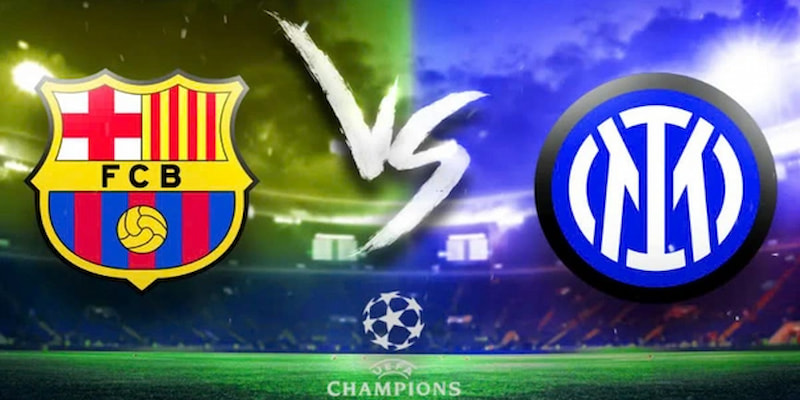 soi kèo Inter Milan vs Barcelona